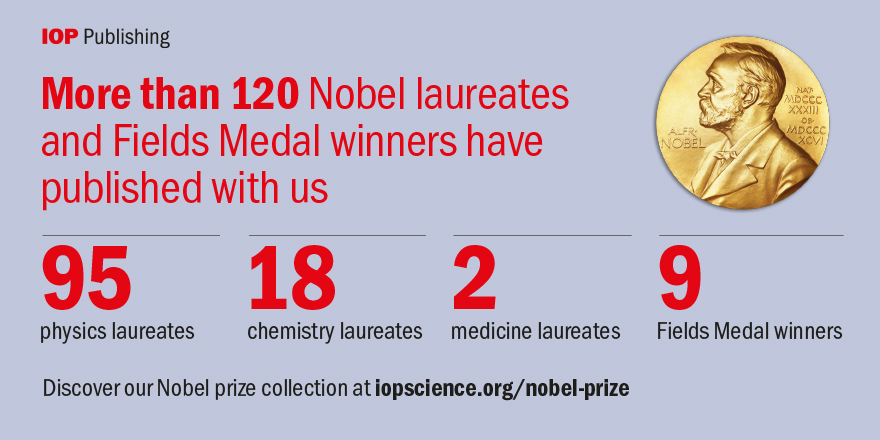 Congratulations To The Nobel Prize In Physics Winners Iop Publishing