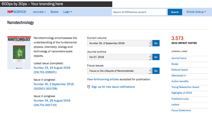 Example of institution logo positioned above the top navigation bar on IOP science. The dimensions of the logo are 600 by 30 pixels.